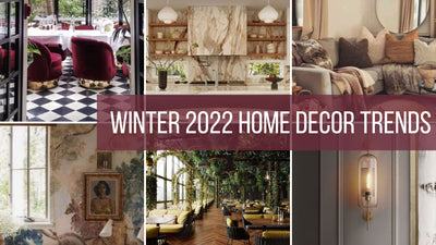 Winter 2022 Home Decor Trends