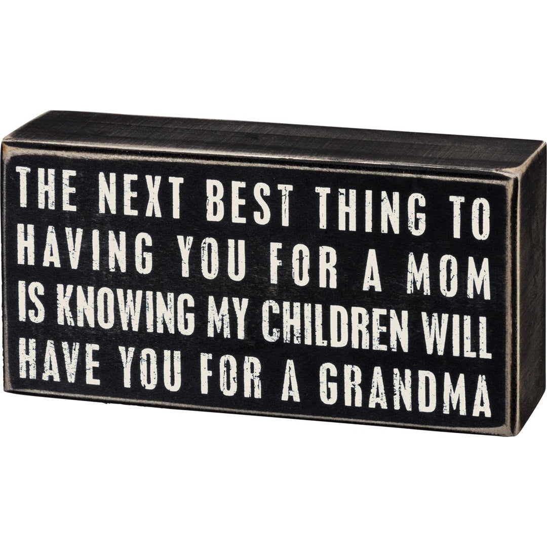 The Next Best Thing Box Sign