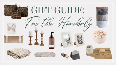 Holiday Gift Guide- For the Homebody