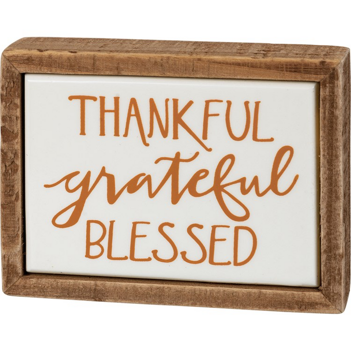 Thankful Grateful Blessed Box Sign Mini,