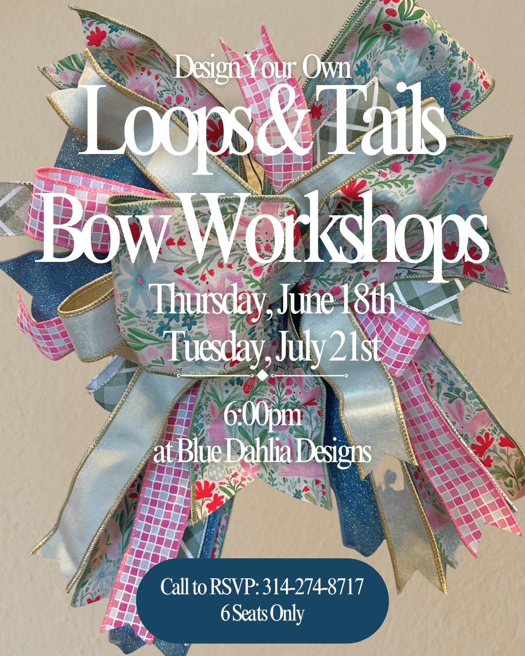 Loops &amp; Tails Bow Workshops- Summer 2026