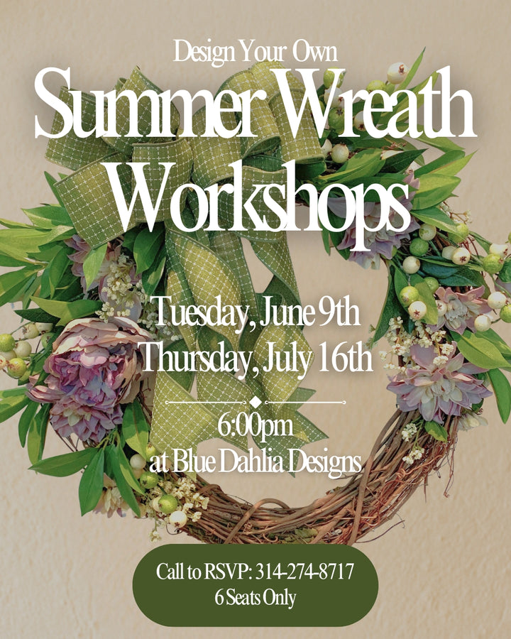 Summer Wreath Workshops- Summer 2026