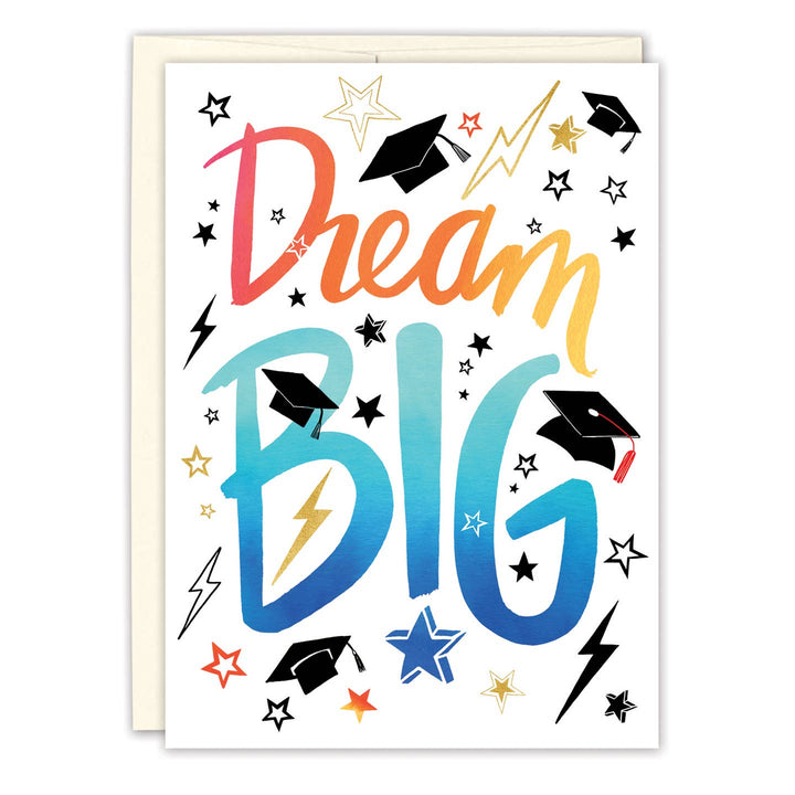 Dream Big Graduation Greeting Card