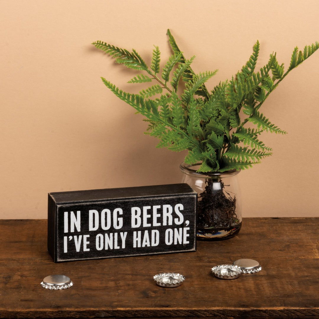 In Dog Beers Box Sign